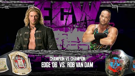 Full Match Edge Vs Rob Van Dam Title Vs Title Ecw One Night Stand