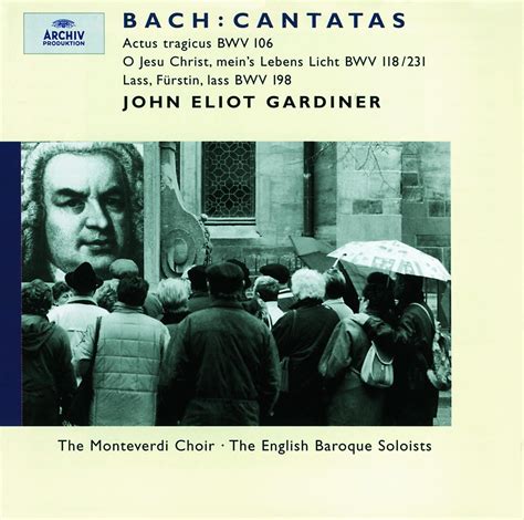 English Baroque Soloists John Eliot Gardiner Js Bach Cantatas Bwv