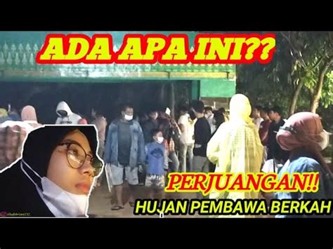 SHALAWATAN BARENG HUJAN PEMBAWA BERKAH MASYAAALLAH YouTube