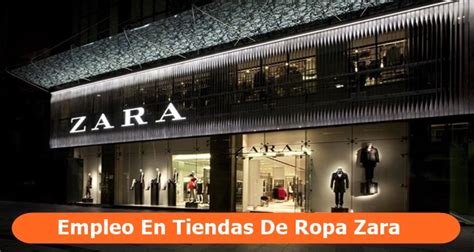 Empleo En Tiendas De Ropa Zara Trabajo Inmediato