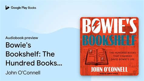 Bowie S Bookshelf The Hundred Books That By John O Connell