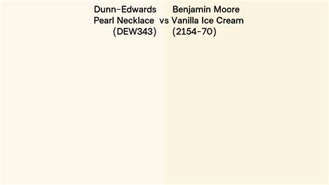 Dunn Edwards Pearl Necklace DEW343 Vs Benjamin Moore Vanilla Ice