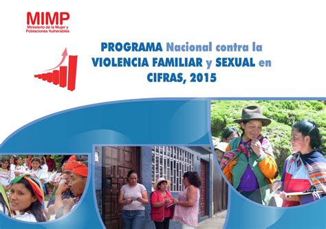 Programa Nacional Contra La Violencia Familiar Y Sexual En Cifras 2015 By Israel Antonio