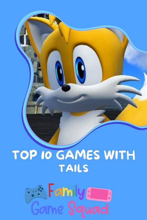 Top 10 Games with Tails the Fox