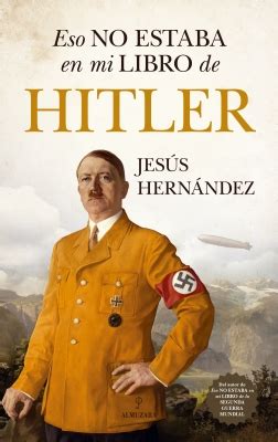 Eso No Estaba En Mi Libro De Hitler Lid Editorial