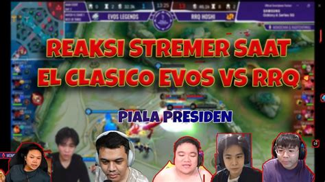 Reaksi Streemer Spj Dan Streemer Surga Saat El Clasico Evos Vs Rrq Di