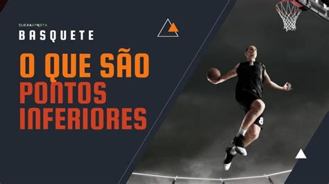 Pontos Inferiores no Basquete O Que É e Como Apostar Casas de