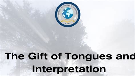 The Gift Of Tongues And Interpretation Part 2 Past Patrick M