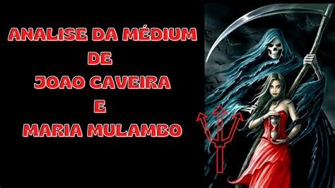 M Dium De Joao Caveira E Dona Mulambo Youtube