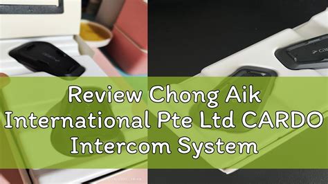 Review Chong Aik International Pte Ltd Cardo Intercom System Spirit Duo