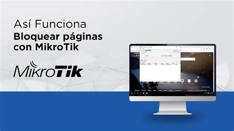 C Mo Configurar Mikrotik Para Bloquear Sites Mundowin