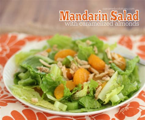 Caramel Potatoes » Mandarin Salad with Caramelized Almonds