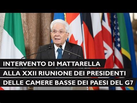 Mattarella Apertura Della Xxii Riunione Dei Presidenti Delle Camere