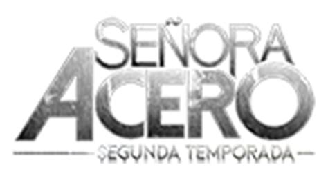 TELEMUNDO ESTRENA SEGUNDA TEMPORADA DE “SEÑORA ACERO”