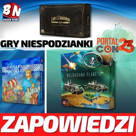 Portal Games Plany Wydawnicze Na 2023r GRY NIESPODZIANKI