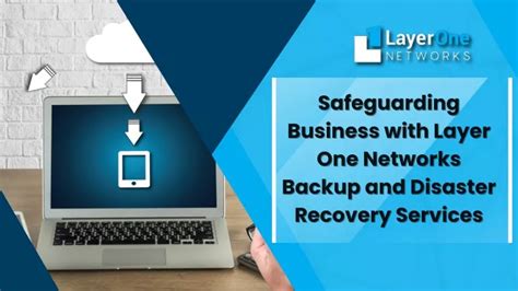 Ppt Safeguarding Business With Layer One Networks Backup And Disaster