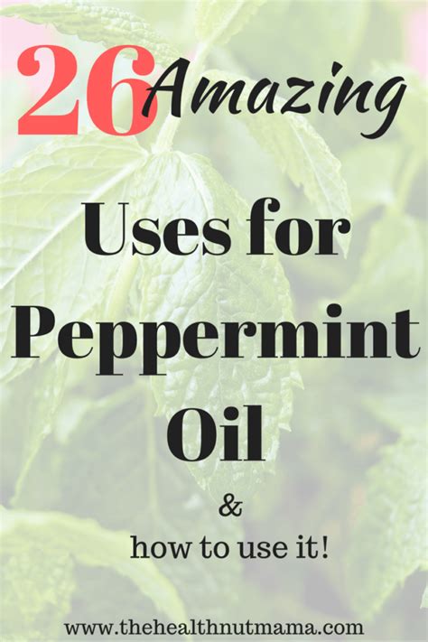 Peppermint Oil Uses And Benefits The Health Nut Mama