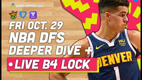 Nba Dfs Picks Deeper Dive Live Before Lock Youtube