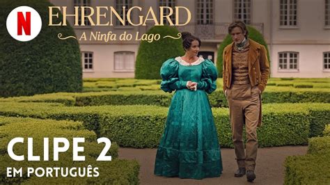 Ehrengard A Ninfa Do Lago Clipe Trailer Em Portugu S Netflix