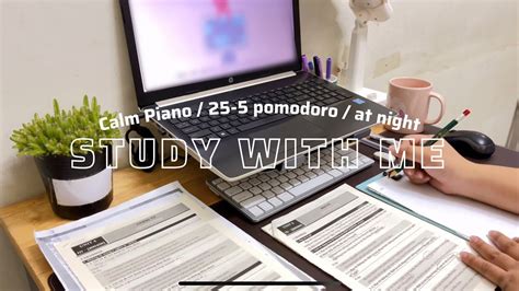 Study With Me Hour Real Time Calm Piano Pomodoro Youtube