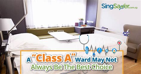 Why You May Not Want An A Class Ward Even If Your Insurer Is Paying