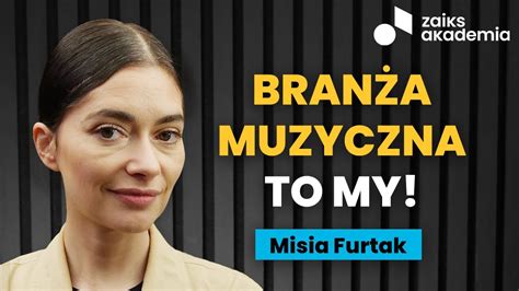 Misia Furtak Wywiad O Tym Jak Radzi Sobie W Bran Y Muzycznej