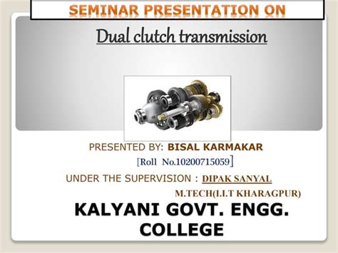 Dual clutch Transmission | PPT