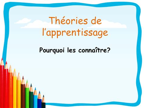 Théories de l apprentissage