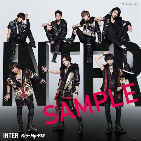 ニューシングル「inter」 ジャケット写真 And 予約特典ポスタービジュアル公開！ Kis My Ft2 Official Website