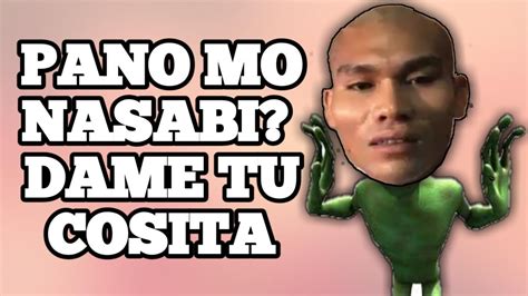 Dame Tu Cosita Feat Pano Mo Nasabi Pinoy Memes Youtube