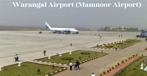 All About Warangal Airport(Mamnoor Airport):Latest News&Updates