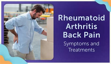 Rheumatoid Arthritis Back Pain: Symptoms and Treatments | myRAteam