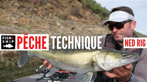 P Che Technique Ned Rig Pr Sentez Vos Leurres La Perfection Youtube