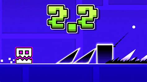 Geometry Dash 2.2 Will Be A Buggy Mess Upon Release | Dashword