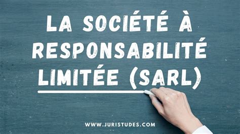 La société à responsabilité limitée SARL Droit des Sociétés YouTube