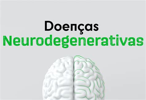 Doenças Neurodegenerativas Guia Saúde Cidades