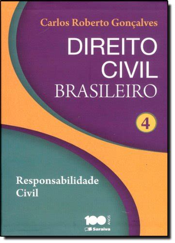 Direito Civil Brasileiro Volume 4 Pdf Carlos Roberto Gonçalves