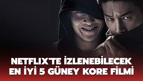 Netflixte Izlenebilecek En Iyi 5 Güney Kore Filmi