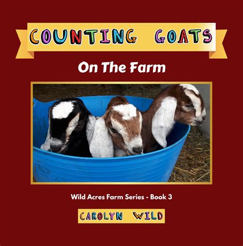 Counting Goats On The Farm Carolyn Wild