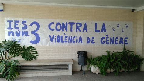 Pancarta Contra La Violencia De Género En El Ies Número 3 Dé