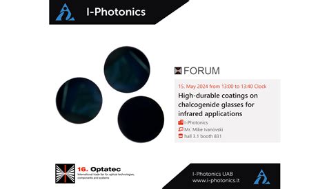 Highdurable Coatings On Chalcogenide Glasses For Infrared Applications At Optatec 2024