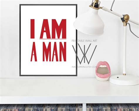 I Am A Man Civil Rights Poster Blm Print Equality Poster Etsy