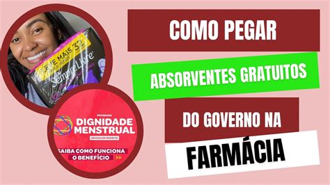 Qual Farmácia Pegar Absorvente Gratuito - Programa Dignidade Menstrual do Governo Como pegar Absorvente Gratuito ...
