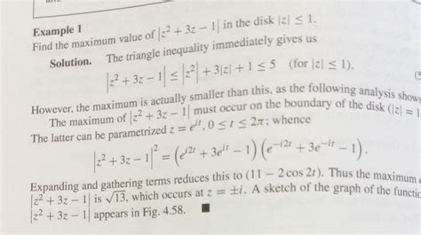 Solved Find The Maximum Value Of ∣∣z23z−1∣∣ In The Disk