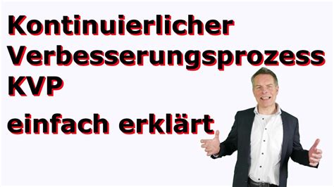 KVP Kontinuierlicher Verbesserungsprozess in 9 Minuten einfach erklärt