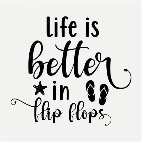 Premium Vector | Life is better in flip flops