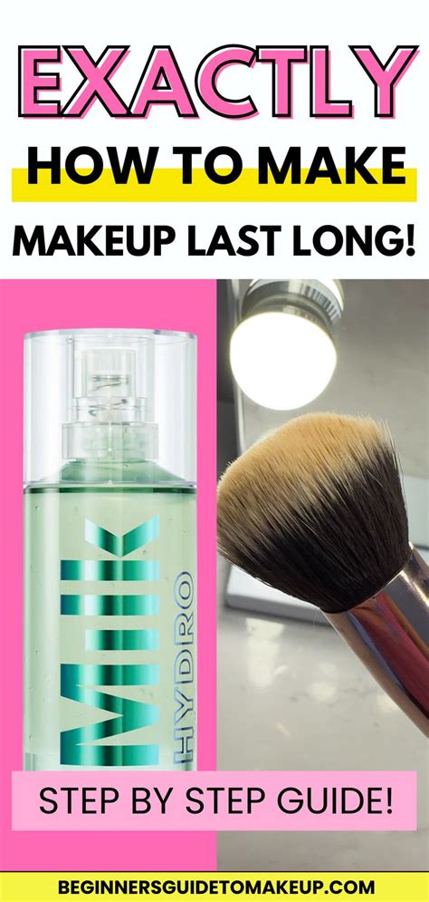 Make Your Makeup Last All Day A Step By Step Guide