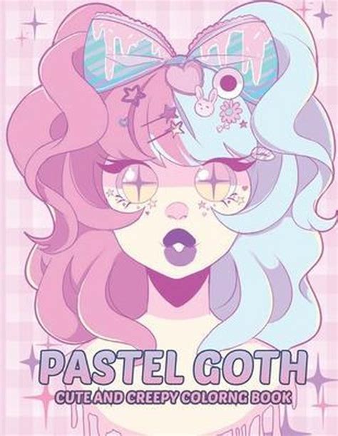 Pastel Goth Cute And Creepy Coloring Book Books Art