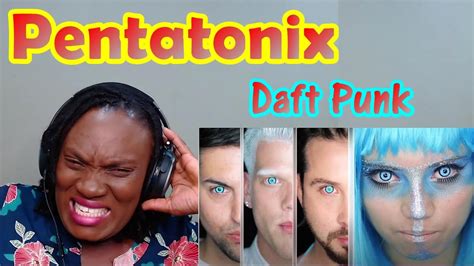 First Time Hearing Pentatonix Daft Punk Reaction Youtube