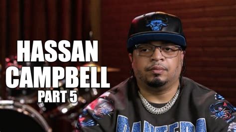 Exclusive Hassan Campbell On How He First Started Getting Abused By